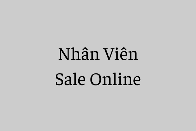 HANGKI Tuyển Dụng Nhân Viên Sale Online
