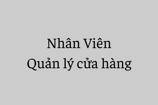 Tuyển Dụng Quản Lý Cửa Hàng HANGKI
